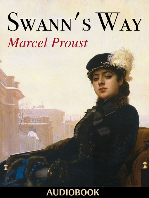 Title details for Swann's Way by Marcel Proust - Available